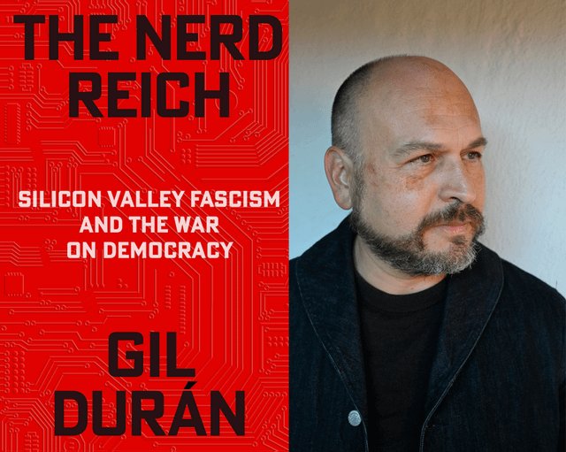 The Nerd Reich: ¿Están los milmillonarios de Silicon Valley construyendo un nuevo orden fascista mundial?