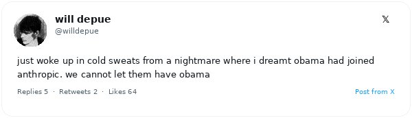 Will Depue relata una pesadilla en la que Obama se unía a Anthropic y afirma que la empresa no debería tenerlo